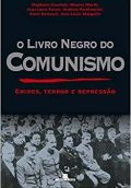 O livro negro do comunismo: crimes, terror e repressão