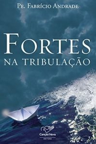 Fortes na Tribulação