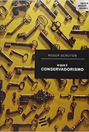 O que é conservadorismo