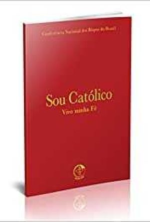 Sou católico, vivo minha fé